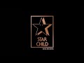 Star Child Recording 1997