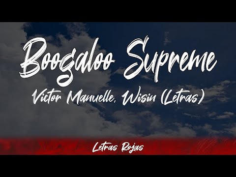 Boogaloo Supreme - Victor Manuelle, Wisin (Letras / Lyrics) | #WingLyrics