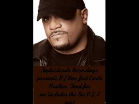 D.J Boxx feat Carla Prather - Send For Me
