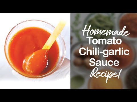Homemade Tomato Chili-garlic Sauce Recipe #spicerally