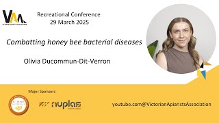 Combatting honey bee bacterial diseases, Olivia Ducommun-Dit-Verron