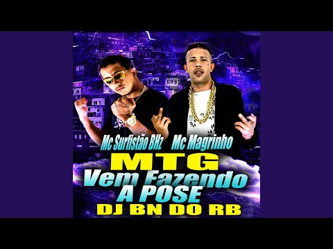 MTG Vem fazendo a Poze (feat. Mc Magrinho & DJ BN DO RB)