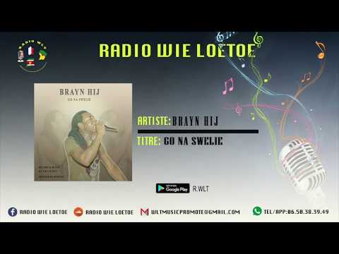 BRAYN HIJ-GO NA SWELIE