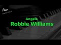 Angels - Robbie Williams - Lower Key ( Piano Instrumental Backing Track Karaoke )