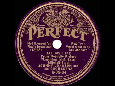 1936 Johnny Johnson - All My Life (Lee Johnson, vocal)