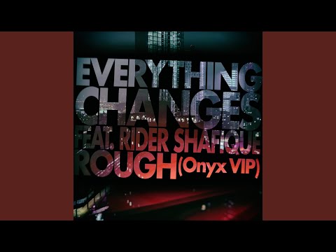 Rough (feat. Rider Shafique)