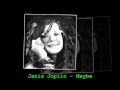 Janis Joplin | Maybe 