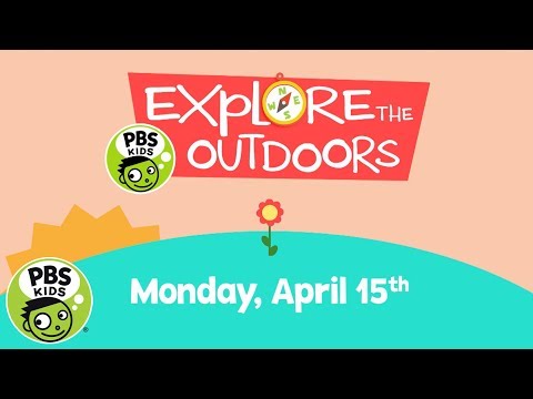 Explore the Outdoors with PBS KIDS Starting Monday, April 15th! | PBS KIDS