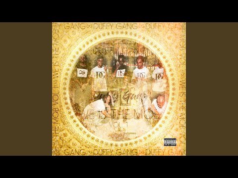 We the Mob (feat. Duffy Duebah, Duffy Gotti & Duffy Marty)