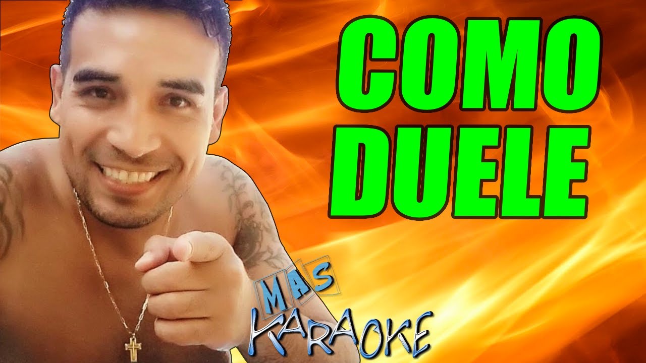 COMO DUELE