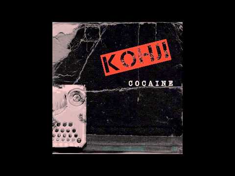 Kohji - Cocaine (Audio)