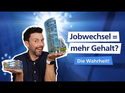 MEHR GEHALT durch Jobwechsel!? 🤑