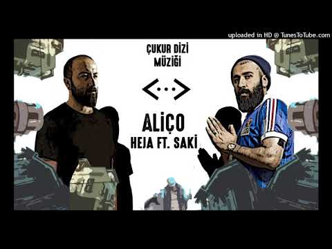heja-ft-saki-alico-cukur-dizi-muzigi
