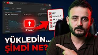 Video Yükledikten Sonra Asıl Yapman Gerekenler