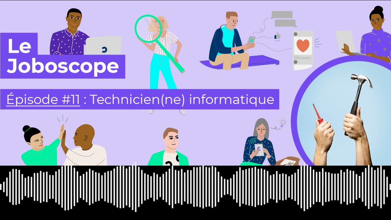 Podcast Le Joboscope #11 - Technicien informatique
