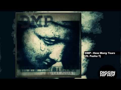 DMP feat Pusha-T - How Many Tears