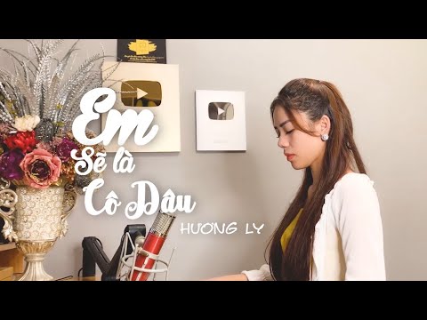 Em Sẽ Là Cô Dâu - Minh Vương M4U ft Huy Cung | HƯƠNG LY COVER