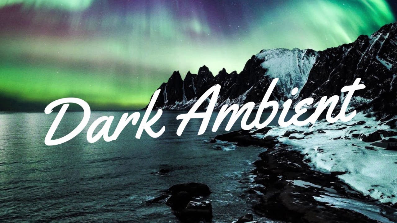 Dark Ambient - Background Music