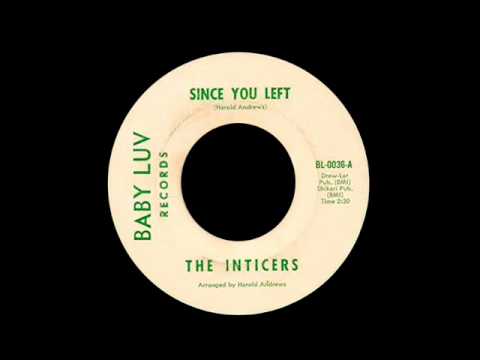 The Inticers - Since You Left
