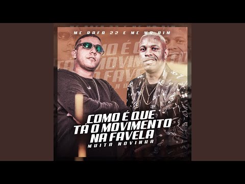 Como É Que Tá o Movimento Na Favela / Muita Novinha