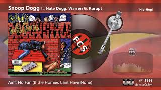 Snoop Dogg - Ain't No Fun ft. Nate Dogg, Warren G, Kurupt |[ Hip-Hop ]| 1993