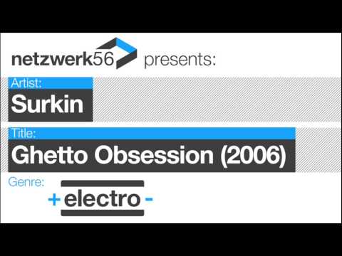 Surkin - Ghetto Obsession [2006]