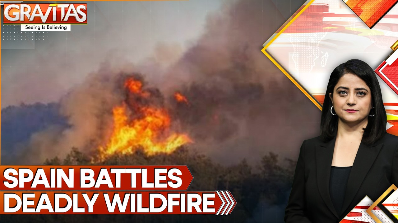Europe Burns Under Relentless Heat | 12 Dead, 23 Missing in Spain Wildfire | Gravitas
