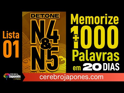 DETONE O N4 &amp; N5 !! MÉTODO PARA MEMORIZAR 1000 PALAVRAS JAPONESA SEM USAR A DECOREBA!!!