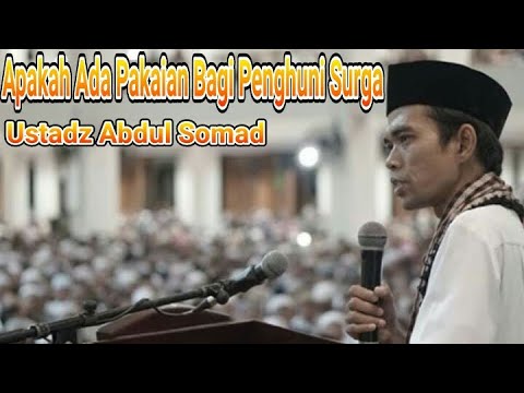 Tanya Jawab Apakah Ada Pakaian Bagi Penghuni Surga | Ustadz Abdul Somad