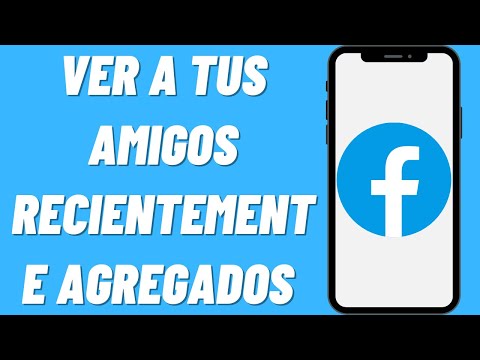 Como ver a tus amigos recientemente agregados en facebook