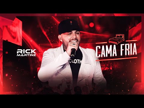 CAMA FRIA - RICK MARTINZ