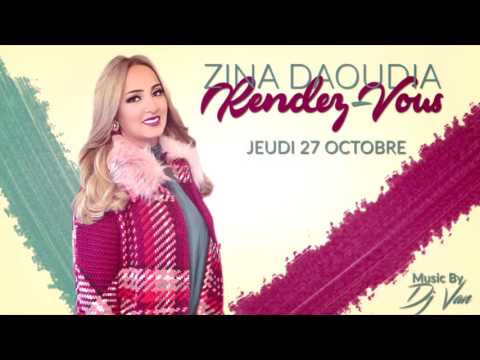 جديد زينة الداودية ديدجي فان رونديفو 2017 || zina daoudia ft dj van Rendz-vous 2017