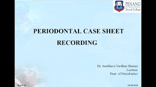 PERIODONTAL CASE SHEET RECORDING