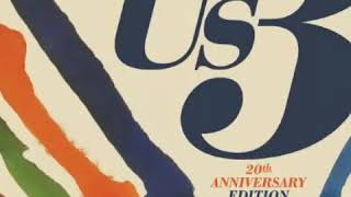 US3 - Make Tracks - (Hand on the Torch)