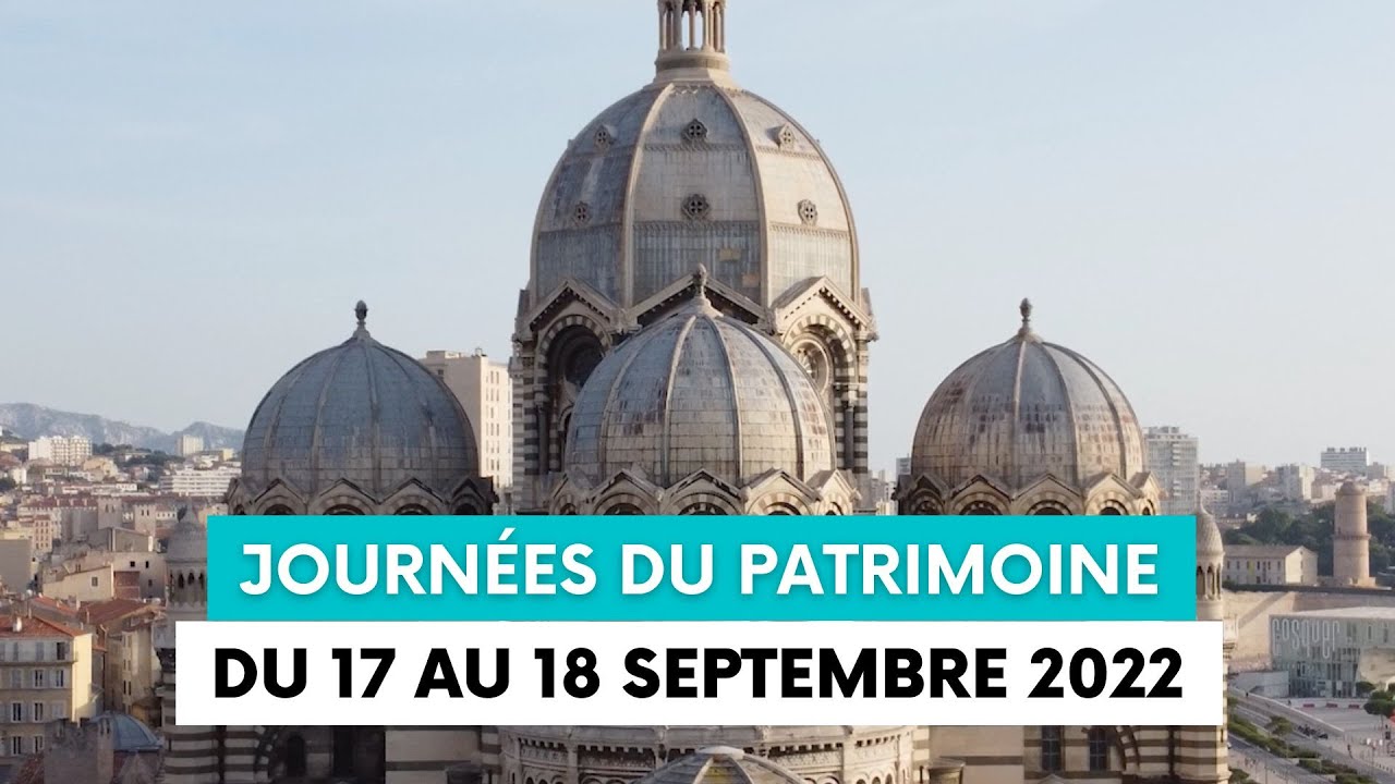 Journées du patrimoine 2022 : les monuments de Marseille ouvrent leurs portes