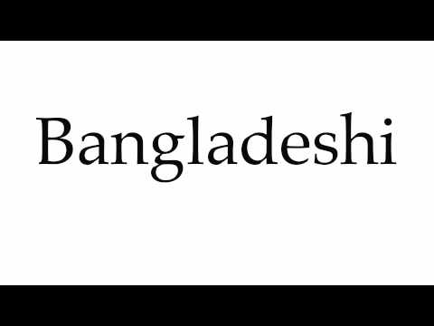 How to Pronounce Bangladeshi