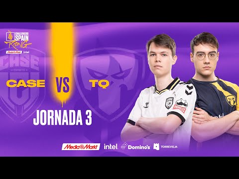 CASE ESPORTS  VS TEAM QUESO JORNADA 3 - CHALLENGERS SPAIN: RISING MEDIAMARKT INTEL SPLIT 1 2023