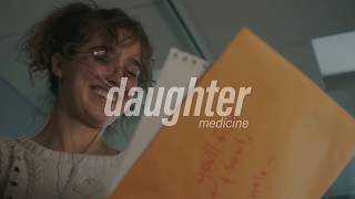 daughter - medicine ( s l o w e d )