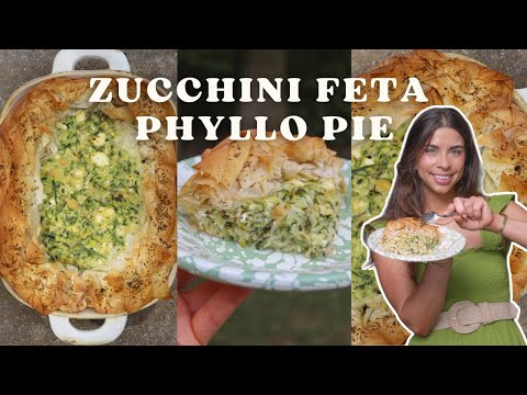 Mediterranean Zucchini Feta Phyllo Pie |Easy Summer Mediterranean Diet Recipe | High Protein + Fiber