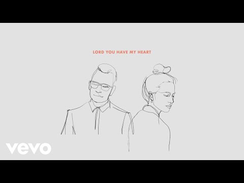 Video thumbnail for Lord You Have My Heart