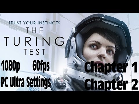 The Turing Test WALKTHROUGH PART I [PC] [ULTRA] [1080p] [60fps]