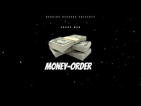 Sharp Man - Money Order