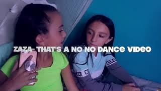 That’s A NoNo Dance Video : By Zaza