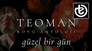 teoman - güzel bir gün (Official Lyric Video)