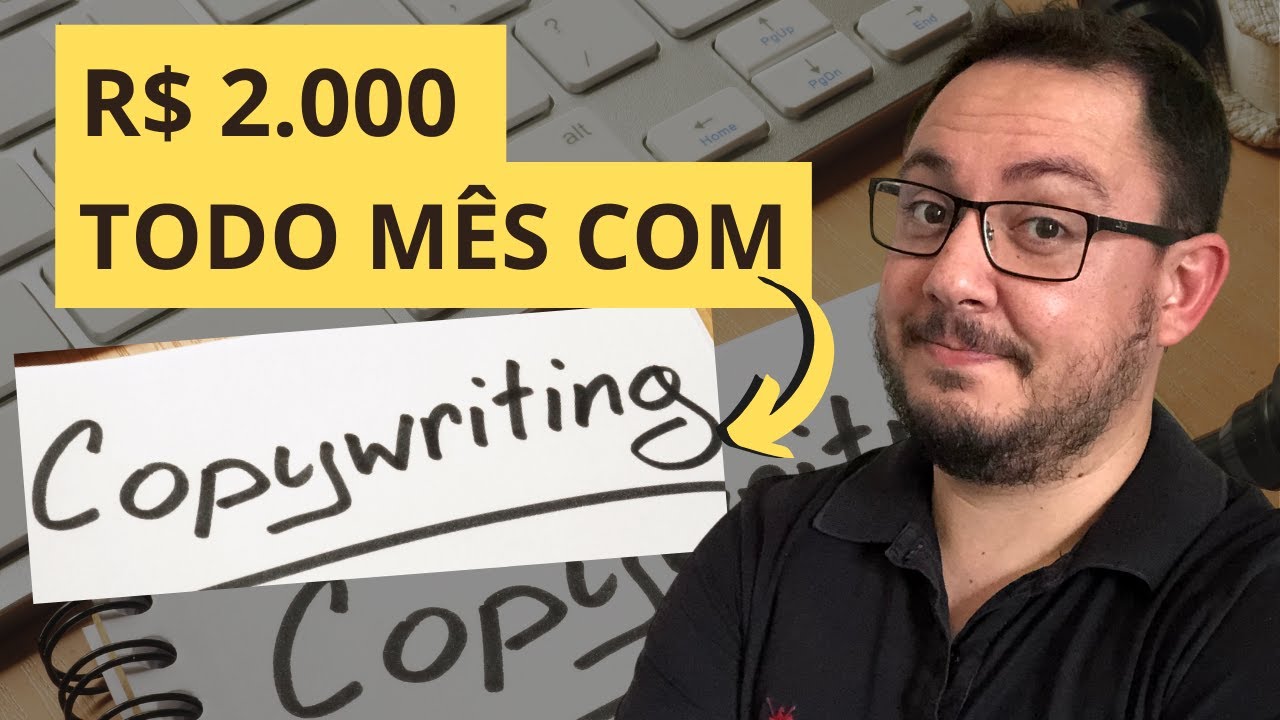 ✅ GARANTIDO! COMO SER COPYWRITER E COMEÇAR HOJE GANHANDO 2 MIL REAIS