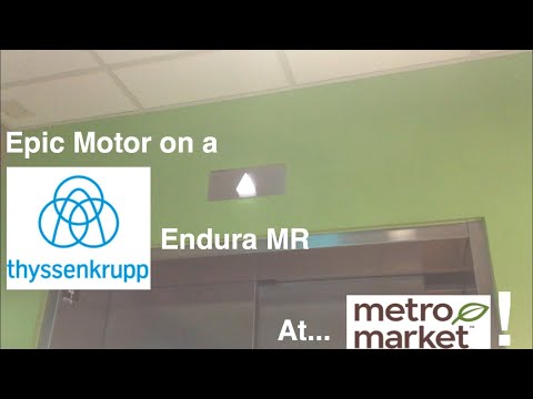 (EPIC MOTOR) ThyssenKrupp Endura Hydraulic Elevators @ Metro Market In Shorewood WI