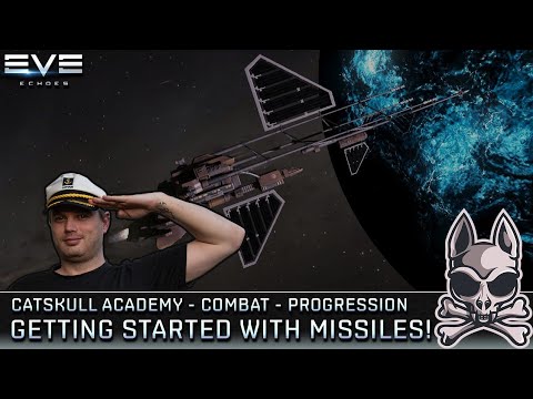 Starting Out With MISSILES!! Ship, Skills, & Progression Guide!! || EVE Echoes Catskull Academy