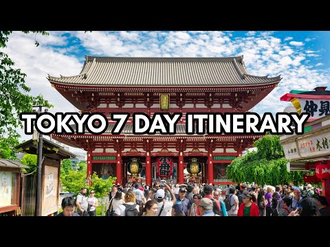 Tokyo Japan 2025 Ultimate Travel Guide: 7-Day Itinerary of What to See and Eat 🇯🇵
