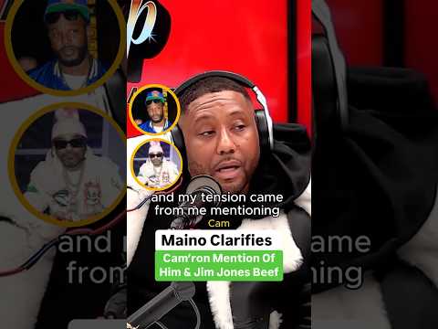 Maino Clarifies Cam’ron Mentioning Him And Jim Jones Beef