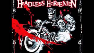 The Headless Horsemen - Psycho Boogie Hellraiser